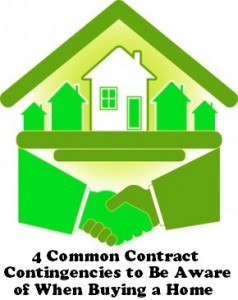 4 Common Contract Contingencies to Be Aware of When Buying a Home