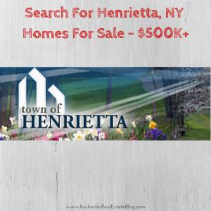 Search for Henrietta, NY Homes For Sale - 500K+