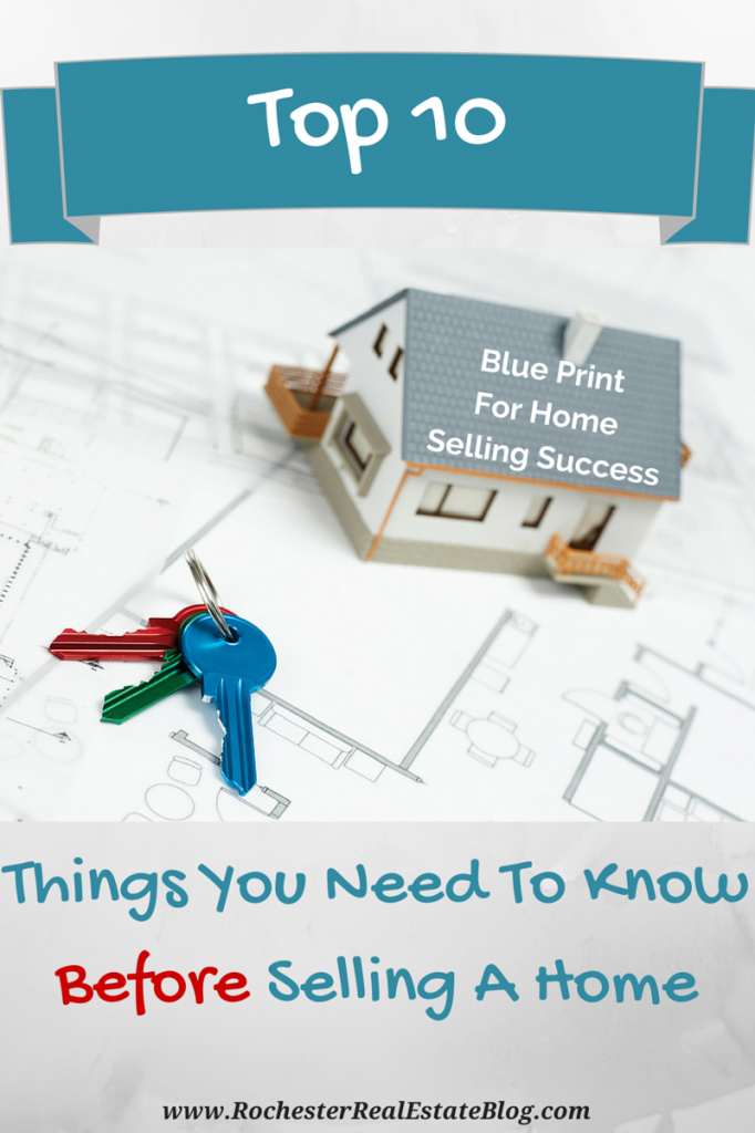 Top 10 Things You Need To Know Before Selling A Home