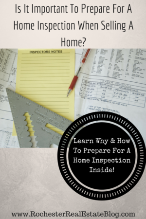 How To Prepare For A Home Inspection When Selling A Home